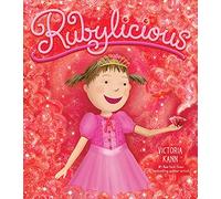 Rubylicious: A Valentine's Day Book For Kids (Pinkalicious)