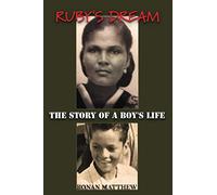 Ruby's Dream: The Story of a Boy's Life