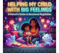 Ruby's Emotional Adventure: Discovering Feelings in a Magical Forest: A Heartwarming Children's Picture Book on Emotional Intelligence and Friendship