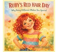Ruby's Red Hair Day: Why Being Different Makes You Special