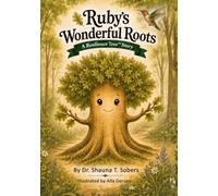 Ruby's Wonderful Roots: Part of the Resilience Tree Series