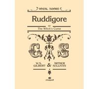 Ruddigore: (Vocal Score): Or the Witch's Curse, Vocal Score (Faber Edition)