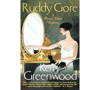 Ruddy Gore : Miss Phryne Fisher Investigates
