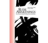 Rude Awakenings: Zen, the Kyoto School and the Question of Nationalism (Nanzan Library of Asian Religion & Culture): 10