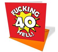 Rude Birthday Card - 40 F**king Hell Funny 40th Birthday Card - Novelty Gift Men Women Age 40