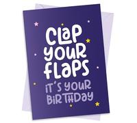 Rude Birthday Card for Her - Funny Offensive Birthday Card Women 'Clap Your Flaps' - Inappropriate Rude Card for Sister, Best Friend, Colleague