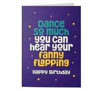 Rude Birthday Card for Her - Funny Offensive Birthday Card Women 'Dance So Much' - Inappropriate Rude Card for Sister, Best Friend, Colleague