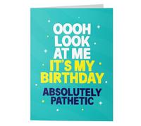 Rude Birthday Card for Him or Her - 'Absolutely Pathetic' | Funny Rude Card for Best Friend, Brother, Sister, Workmate