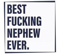 Rude Birthday Card for Nephew, Funny Happy Birthday Card, Best Fucking Nephew Ever, Humorous Greetings for Men, Offensive Adult Humour, Crude Special Male Gift, 148mm