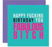 Rude Birthday Card for Women - Fabulous B*tch - Funny Happy Birthday Card for Sister Colleague Friend, 145mm Joke Humour Bday Greeting Cards