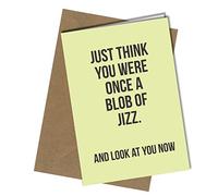 Rude Birthday Card / Just think you were once a blob of Jizz / Card Husband / Card Friend / Rude Birthday Card Brother Card Best Mate / Witty Cheeky Birthday Card #430, Black White Orange