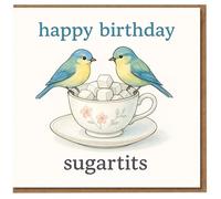 Rude Birthday Card - 'sugartits' Blue Tits on Teacup, Funny Adult Humour with Sugar Cubes Illustration, for Friend, Boyfriend, Girlfriend, Him or Her
