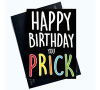Rude Birthday Cards Funny Greeting Cards for Him Profanity Cards for Her Happy Birthday You Prick for Boyfriend Husband Friends Fiancé Fiancée LGBTQ LGBT Gifts Comedy PC787