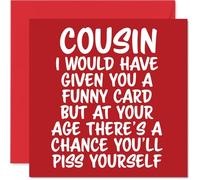 Rude Cousin Birthday Card - P*ss Yourself - Funny Happy Birthday Card for Cousin from Family Relative, 145mm Joke Humour Bday Greeting Cards