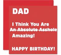 Rude Dad Birthday Card - Absolute A**hole - Funny Happy Birthday Card for Dad from Son Daughter, 145mm Joke Humour Bday Greeting Cards