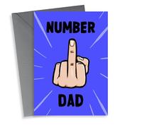 Rude Father's Day Card - Middle Finger - Number One Dad