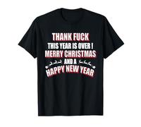Rude Fluaring Christmas and New Year T-Shirt