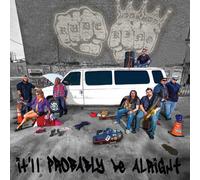 Rude King - It'll Probably Be Alright