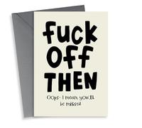 Rude Leaving Card - Fuck Off Then