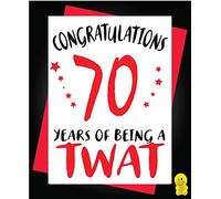 Rude Offensive Birthday Card 70th 70 Years of Being a twatC272