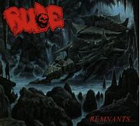 Rude – Remnants – Digital (Soulfood Music)