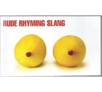 Rude Rhyming Slang