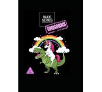 RUDE SERIES -Unicorns: Unfiltered Colouring 18+