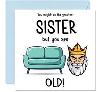 Rude Sister Birthday Card - Sofa King Old - Funny Happy Birthday Card for Sister from Brother Sibling, 145mm Joke Humour Bday Greeting Cards