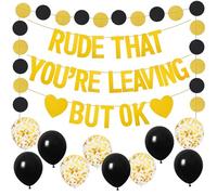 Rude That You're Leaving But OK Banner Funny Leaving Decorations for Colleagues, Retirement Party Decoration Glitter Garland Balloons Banner Office Coworker Goodbye Party Leaving Job Decorations