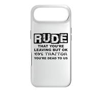 Rude That You're Leaving But Ok Bye Traitor Youre Dead To Us Case for iPhone Air
