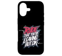 Rude That You're Leaving But Ok Employee Farewell |- Case for iPhone 17
