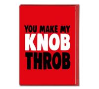 Rude Valentine's Anniversary Card You Make My knob Throb v205