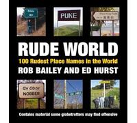 Rude World: 100 Rudest Place Names in the World
