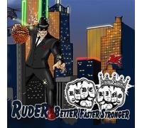 Ruder - Ruder - Ruder Faster Stronger, Inc FREE CD!!