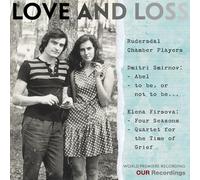 Rudersdal Chamber Players - Love and Loss