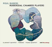 Rudersdal Chamber Players - Poul Ruders: Chamber Works