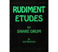 Rudiment Etudes For Snare Drum.