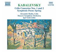 Rudin:Moscow So - KABALEVSKY: Cello Concertos Nos. 1 and 2 / Spring, Op. 65