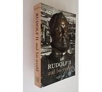 Rudolf II and His World: A Study in Intellectual History, 1576-1612