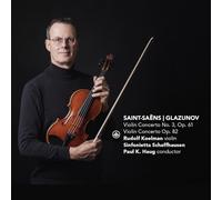 Rudolf Koelman, Sinfonietta Schaffhausen - Saint-Saens / Glazunov: Violin Concertos