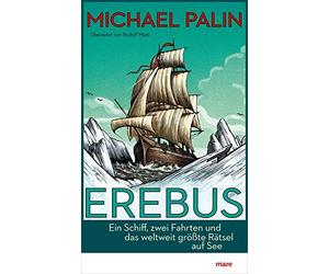 Rudolf Mast Mic Erebus: Ein Schiff, zwei Fahrten und das weltweit grö (Hardback)