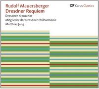 Rudolf Mauersberger - Rudolf Mauersberger: Dresden Requiem