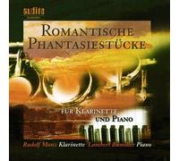 Rudolf Mauz; Lambert Bumiller - Romantic Fantasies For Clarinet And Piano
