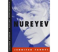 Rudolf Nureyev (Xtraordinary Artists)
