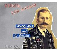 Rudolf Rock & die Schocker - Heiner, der Weiner [Single-CD]