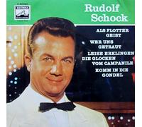 Rudolf Schock / Als flotter Geist / Wer uns Getraut / Leise erklingen die Glocken vom Campanile / Komm in die Gondel / Vinyl Single 7