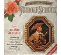 Rudolf Schock - Die großen Opernarien - Geliebt und Unvergessen [2xVinyl]