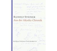 Rudolf Steiner Aus der Akasha-Chronik (Rudolf Steiner Taschenbücher (Paperback)