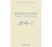 Rudolf Steiner, Fragment of a Spiritual Biography