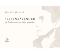 Rudolf Steiner Mieke Mo Seelenkalender: mit Einführungen von Mieke Mo (Hardback)